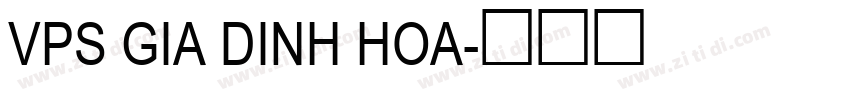VPS Gia Dinh Hoa字体转换